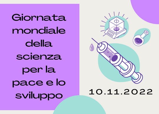 10.11.22 giornata mondiale scienza pace sviluppo.png